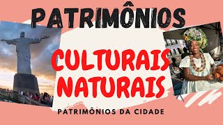 PATRIMÃ”NIOS CULTURAIS OU NATURAIS MATERIAIS OU IMATERIAIS [upl. by Aivataj]