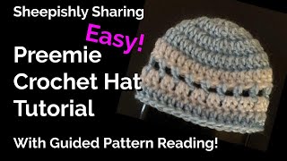 Preemie Hat Crochet Tutorial  Beginner Friendly [upl. by Kaiser]