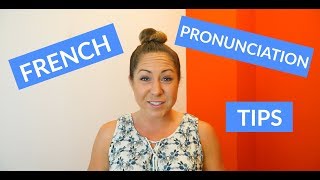 Basic French Pronunciation Tips amp Rules for Beginners [upl. by Sidonia]