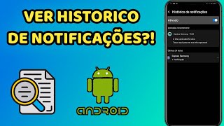 Como ver HISTORICO de NOTIFICAÇÕES do Celular 2023 [upl. by Acireit]