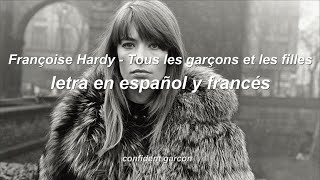 Françoise Hardy  Tous les garcons et les filles letra en español lyrics [upl. by Ajram]