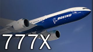 Boeing 777X  Long live the king [upl. by Artinahs]