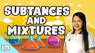 Substances and Mixtures  Chemistry [upl. by Ynaffyt]