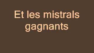 mistral gagnant lyric [upl. by Rialcnis]