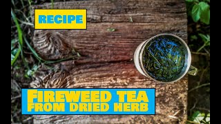 How to Make Fireweed Tea vol 2  Easy Outdoors Drinks [upl. by Feerahs]