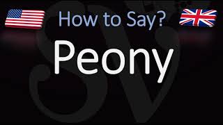 How to Pronounce Peony CORRECTLY [upl. by Alegnaed]