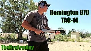 Remington 870 TAC14 Review amp Shooting  TheFireArmGuy [upl. by Massarelli]