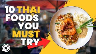 FOOD YOU MUST TRY IN THAILAND [upl. by Man]