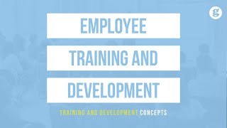 Employee Training and Development [upl. by Aisila956]