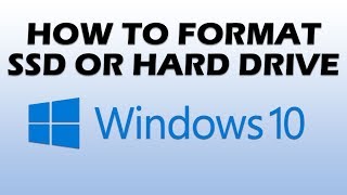 How to Format SSD or Hard Drive in Windows 10 [upl. by Ennybor]