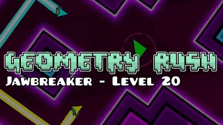 Geometry Rush  Jawbreaker [upl. by Garlen]