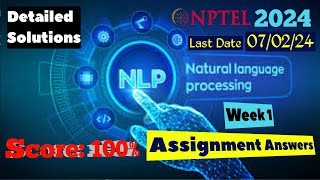 NPTEL Natural Language Processing Week 1 Assignment Answers  Jan 2024 [upl. by Eniluj239]