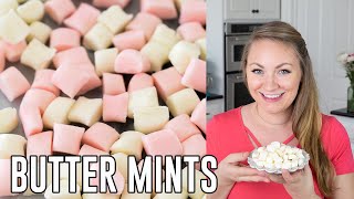 Easy Homemade Butter Mints [upl. by Harim]