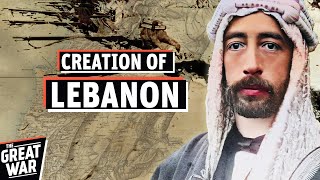 The Creation of Lebanon After The First World War Full Documentary [upl. by Ennoval]