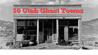 From Abandoned to Enchanting Utahs 10 Best Ghost Towns [upl. by Clementius]