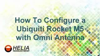 How To Configure a Ubiquiti Rocket M5 with Omni Antenna [upl. by Nelyag129]