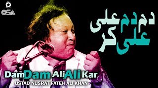 Dam Dam Ali Ali Kar  Ustad Nusrat Fateh Ali Khan  official version  OSA Islamic [upl. by Anovad103]