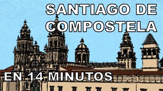 Santiago de COMPOSTELA  En 14 Minutos [upl. by Huai55]