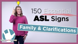 Family and Clarification Signs in ASL  150 Essential Signs Part 6 [upl. by Ardnasil369]