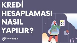 Kredi Hesaplaması Nasıl Yapılır [upl. by Lindner472]