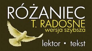 Różaniec  Tajemnice RADOSNE  wersja SZYBSZA [upl. by Adnol]