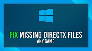 Fix ANY Missing DirectX File  ANY GAME  Last tutorial youll need [upl. by Mixie]