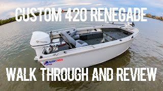 Quintrex 420 Renegade CUSTOM  Walk Through and Review  EP4 [upl. by Sirod981]