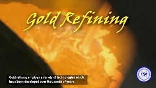 Gold Refining [upl. by Inele]