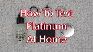 How To Test Platinum At Home [upl. by Sirovat103]