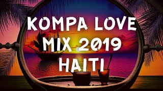 HAITIAN KOMPA MUSIC INSTRUMENTAL MIX 2019  HAITI  MIAMI  PARIS  CANADA [upl. by Ardnekahs80]