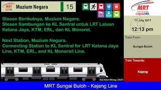 RapidKL MRT Sg Buloh  Kajang Line Train Announcement [upl. by Dayna]