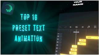 16 PRESETS TEXT ANIMATION ALIGHT MOTION 5 MB amp XML [upl. by Anan]