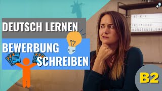 Deutsch lernen B2 Bewerbung schreiben [upl. by Dahc]