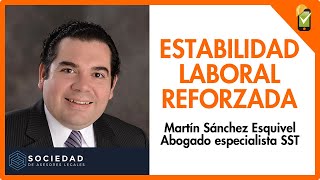 Estabilidad Laboral Reforzada en Colombia [upl. by Illah]