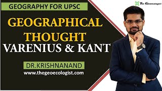 CONTRIBUTIONS OF VARENIUS AND KANT IN GEOGRAPHICAL THOUGHT By Dr Krishnanand [upl. by Jeuz]