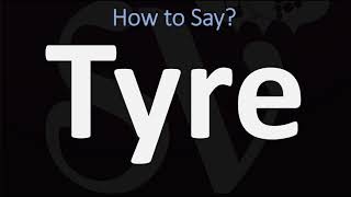 How to Pronounce Tyre BIBLE Lebanon [upl. by Antonie]