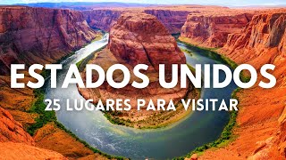 Los 25 Mejores Lugares Para Visitar en Los Estados Unidos [upl. by Bashemeth]