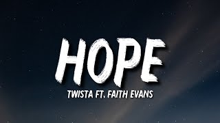 Twista  Hope Lyrics ft Faith Evans Tiktok Song Though Im hopeful yes I am hopeful for today [upl. by Hsevahb646]