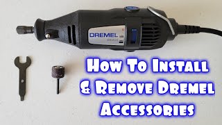 How To Install And Remove Dremel Accessories [upl. by Horatius949]