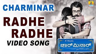 Radhe Radhe ರಾಧೆ ರಾಧೆ  Charminar  Movie  Hari  Prem Kumar  Meghana Gaonkar  Jhankar Music [upl. by Zetana]