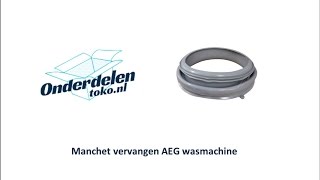 Manchet vervangen AEG wasmachine [upl. by Saref489]