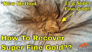 How To Recover Super Fine Gold Fastest Way To Gold Bars [upl. by Clarine409]