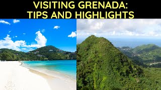 Visiting Grenada Tips and Highlights [upl. by Robbyn]