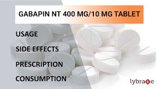 GABAPIN NT 400  10 MG Tablet Side Effects Usage Prescription Consumption  2 min Quick Guide [upl. by Rehpotsirhk550]