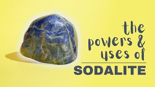 Sodalite Spiritual Meaning Powers And Uses [upl. by Erdnaed]