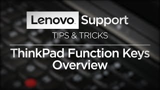 Tips amp Tricks  ThinkPad Function Keys Overview 2019 [upl. by Annadiana]