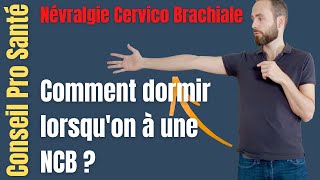 Comment dormir avec une névralgie cervico brachiale Positions à adopter [upl. by Lila]