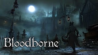 Bloodborne  FULL GAME WALKTHROUGH  No Commentary [upl. by Bevers105]