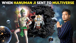 When Shree Ram Sent Hanuman in The Multiverse  जब श्री राम ने हनुमान जी को Multiverse मे भेजा था [upl. by Pat]