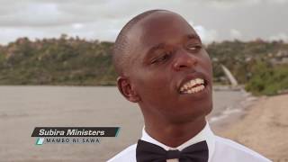 Mambo Ni SawaSubira Ministers Official VideoStarlink Media [upl. by Kiel669]